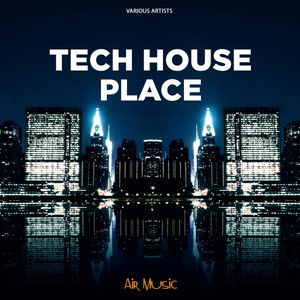 Tech House Place