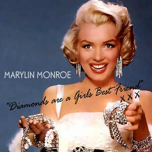 Marilyn Monroe - Diamonds Are A G