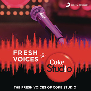 Fresh Voices @ Coke Studio India
