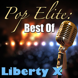 Pop Elite: Best Of Liberty X