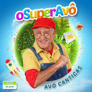 O Super Avô (Especial 35 Anos)