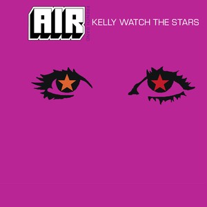 Kelly, Watch The Stars!