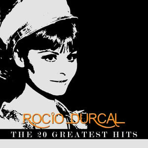 Rocio Durcal - The 20 Greatest Hi