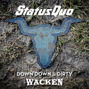 Down Down & Dirty at Wacken (Live