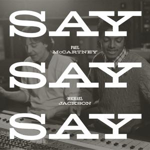Say Say Say (Radio Edit / 2015 Re