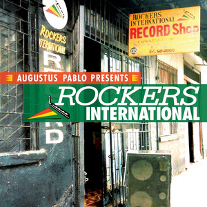 Augustus Pablo Presents Rockers I