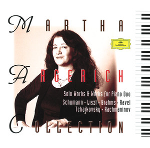 Martha Argerich - Solo Works & Wo