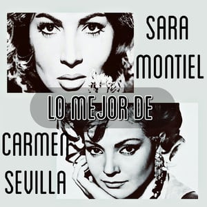 Lo Mejor de Sara Montiel y Carmen