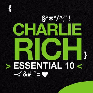 Charlie Rich: Essential 10