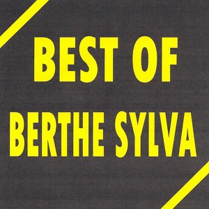 Best Of Berthe Sylva