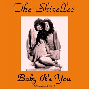 Baby It's You (Remastered 2015)