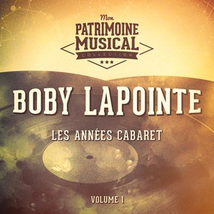Les années cabaret : Boby Lapoint