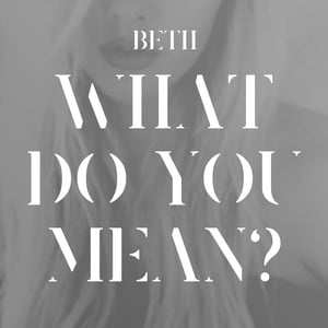 What Do You Mean?