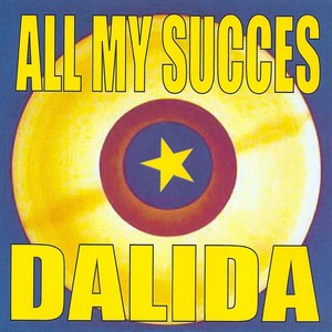 All My Succes : Dalida