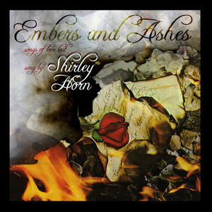 Embers & Ashes - Songs Of Love Lo