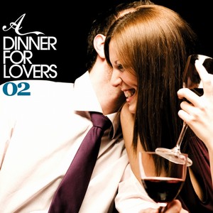A Dinner For Lovers Vol. 02