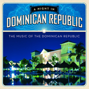 A Night In Dominican Republic