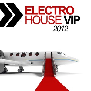 Electro House Vip 2012