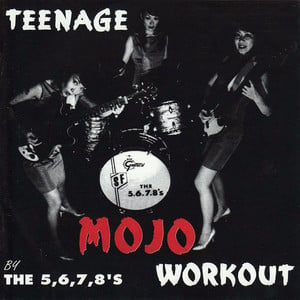 Teenage Mojo Workout