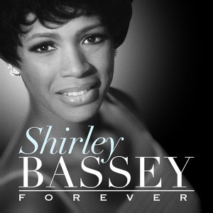 Shirley Bassey Forever