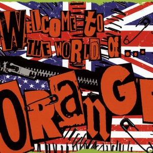 Welcome To The World Of Orange