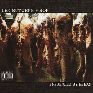 Esham Presents The Butcher Shop