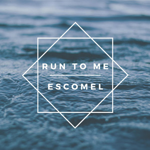 Run to Me [Escomel Remix]