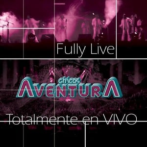 Fully  Live Chico Aventura Totalm