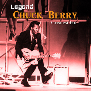 Legend: Chuck Berry - Greatest Hi