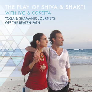 The Play of Shiva & Shakti (Live)