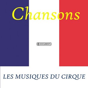 Les Musiques Du Cirque