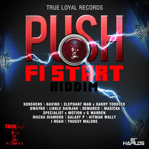 Push Fi Start Riddim