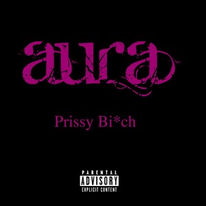 Prissy Bi*Ch