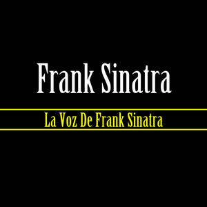 La Voz De Frank Sinatra
