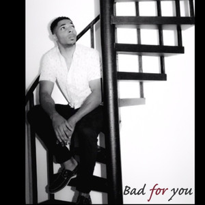 Bad for You