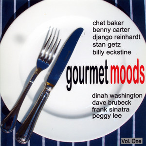 Gourmet Moods - Vol. One