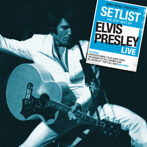 Setlist: The Very Best Of Elvis P