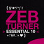 Zeb Turner: Essential 10