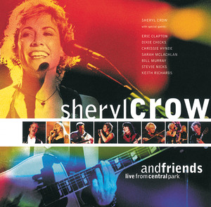Sheryl Crow And Friends Live From