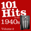 101 Hits Of The 1940's Vol 2