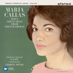 Callas Sings Great Arias From Fre
