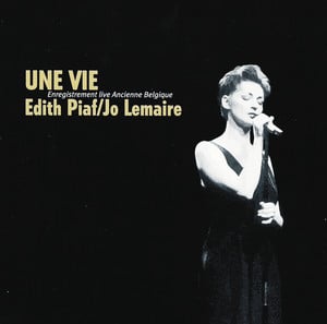 Une Vie-Piaf