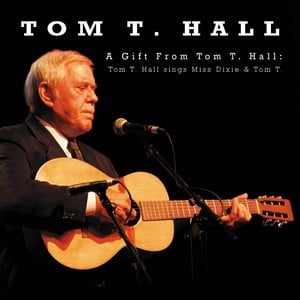 A Gift From Tom T. Hall