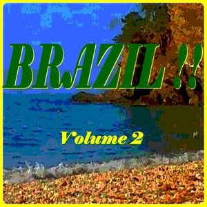 Brazil !!, Vol. 2