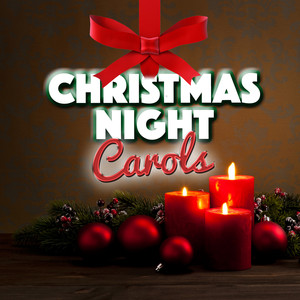 Christmas Night: Carols
