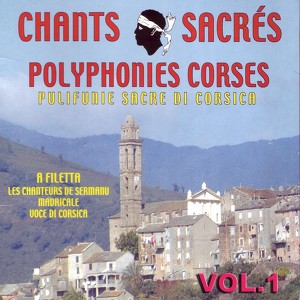 Chants Sacrés Polyphonies Corses,