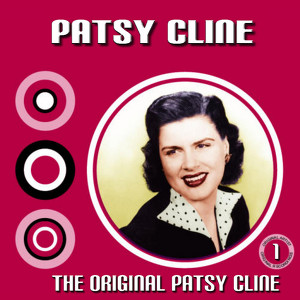 The Original Patsy Cline Volume 1