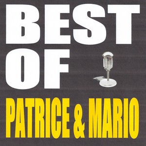 Best Of Patrice & Mario