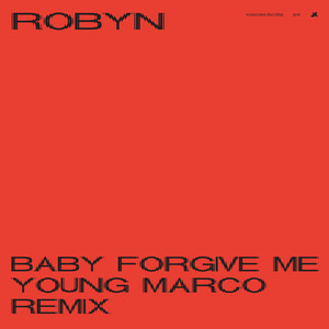 Baby Forgive Me (Young Marco Remi