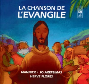 La Chanson De L'evangile